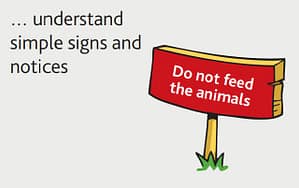 Movers can understand signs and notices