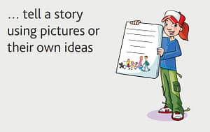 Flyers can tell a story using pictures and their own ideas