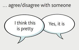 Movers can agree and disagree with someone